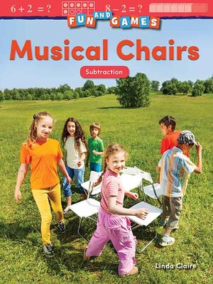cover image of Fun and Games: Musical Chairs: Subtraction